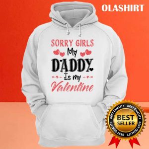 Daddy Is My Valentine Shirt Valentine Shirt 3