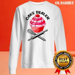 Funny Cake Dealer Baking Cake Baker Cake Lover Cute Gift T-shirt