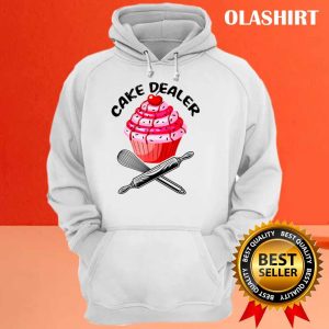 Funny Cake Dealer Baking Cake Baker Cake Lover Cute Gift T shirt 3