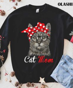 Funny Cat Mom Shirt For Cat Lovers mothers Day Gift T shirt 1
