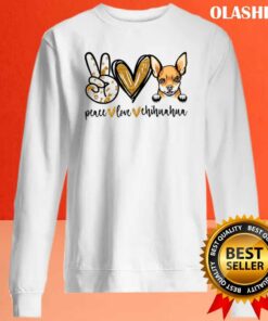 Funny Peace Love Chihuahua Dog Lover Shirt 1 Funny Peace Love Chihuahua Dog Lover Shirt 2