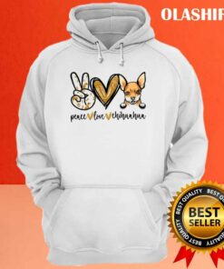 Funny Peace Love Chihuahua Dog Lover Shirt 2 Funny Peace Love Chihuahua Dog Lover Shirt 3