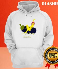 Funny Will You Be My Valentine Shirt 3