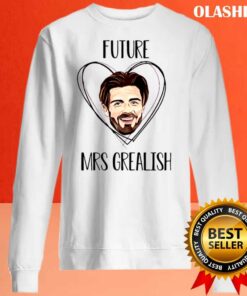 Future Mrs. Grealish Soccer Lovers Shirt - Kicking Off a Lifetime of Love 1 Future Mrs Grealish Soccer Lovers Shirt Kicking Off a Lifetime of Love 2