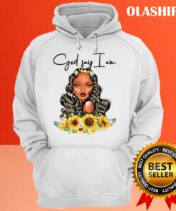 God Say I Am Loved Queen Beautiful T-shirt 2 God Say I Am Loved Queen Beautiful T shirt 3
