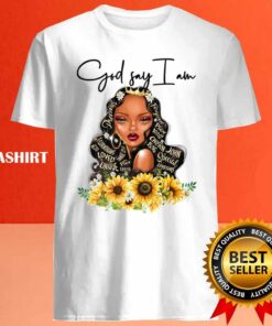 God Say I Am Loved Queen Beautiful T-shirt 3 God Say I Am Loved Queen Beautiful T shirt 4