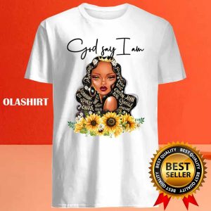 God Say I Am Loved Queen Beautiful T shirt 4