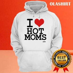 I Love Hot Moms By Wam Shirt 3