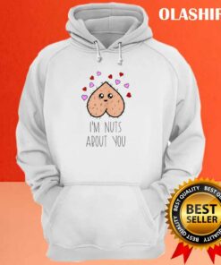 Im Nuts About You Balls Love Funny Valentines Day Shirt 3