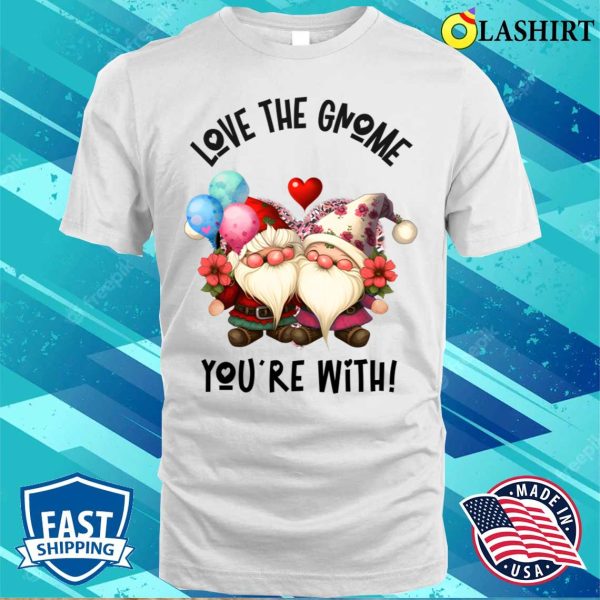 Love the Gnome You’re Two – Gnomes, Flowers, Balloons T-Shirt