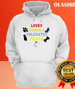 Loves Animals Tolerates People Shirt Trending Shirt 3