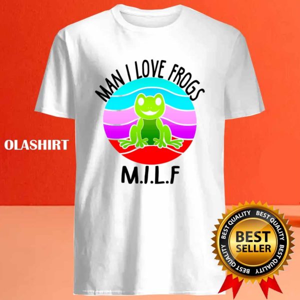 M.i.l.f Man I Love Frogs Vintage, Funny Quote Gift For Frogs Lovers Shirt
