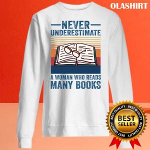 Never Underestimate A Woman Who Reads Many Books Lovers Vintage T-shirt