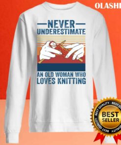 Never Underestimate An Old Woman Who Loves Knitting Vintage T shirt 2