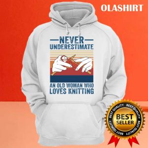 Never Underestimate An Old Woman Who Loves Knitting Vintage T shirt 3