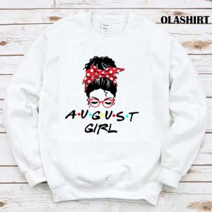 New August Girl August Lover Gift T-shirt , Trending Shirt