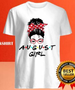New August Girl August Lover Gift T-shirt , Trending Shirt 3 New August Girl August Lover Gift T shirt Trending Shirt 4