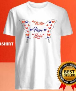 New Faith Hope Love T-shirt , Trending Shirt 3 New Faith Hope Love T shirt Trending Shirt 4