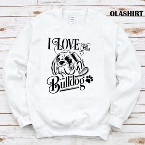 New I Love My Bulldog T-shirt , Trending Shirt