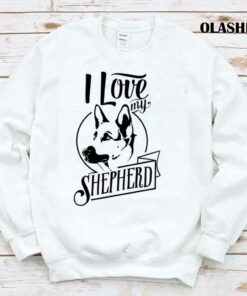 New I Love My German Shepherd T shirt Trending Shirt 1