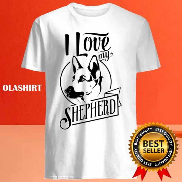 New I Love My German Shepherd T-shirt , Trending Shirt