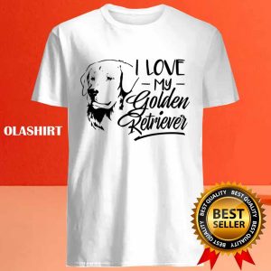 New I Love My Golden Retriever T shirt Trending Shirt 4