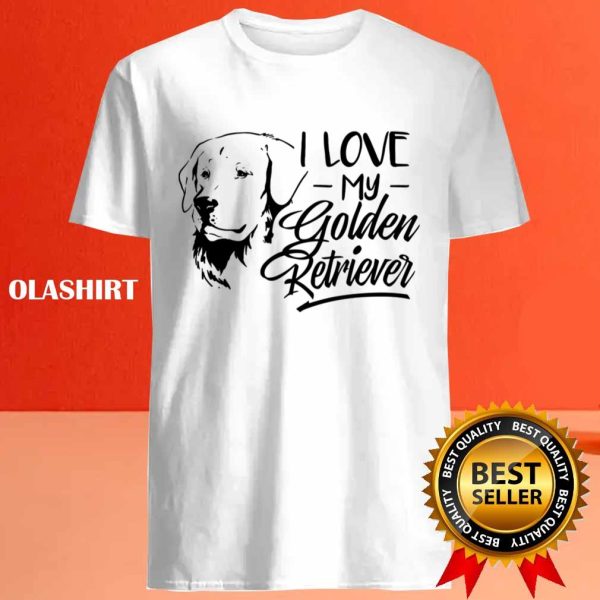 New I Love My Golden Retriever T-shirt , Trending Shirt