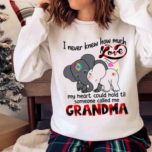 New I Never Knew How Much Love My Heart Could Hold Til Someone Called Me Grandma T-shirt