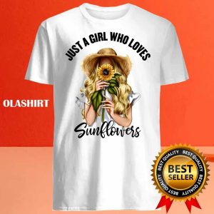 New Just A Girl Who Loves Sunflowers Shirt Trending Shirt 4