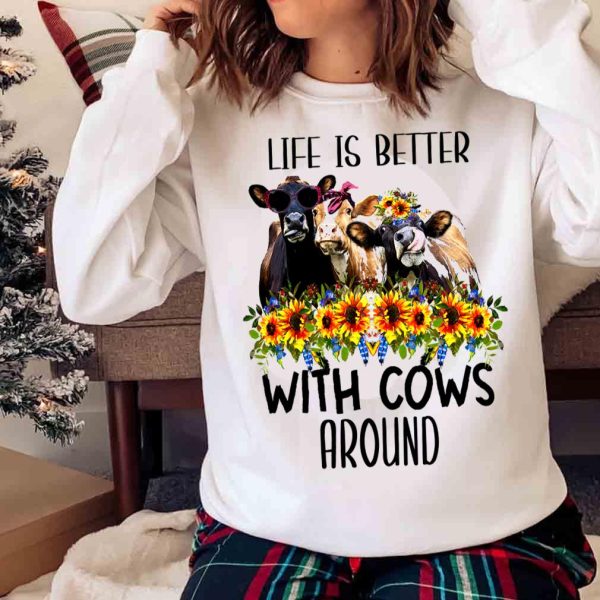 New Life Is Better With Cows Around T-shirt, Lover Farm Girls