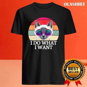 New Retro I Do What I Want Cat Funny Cat Lover T shirt 4