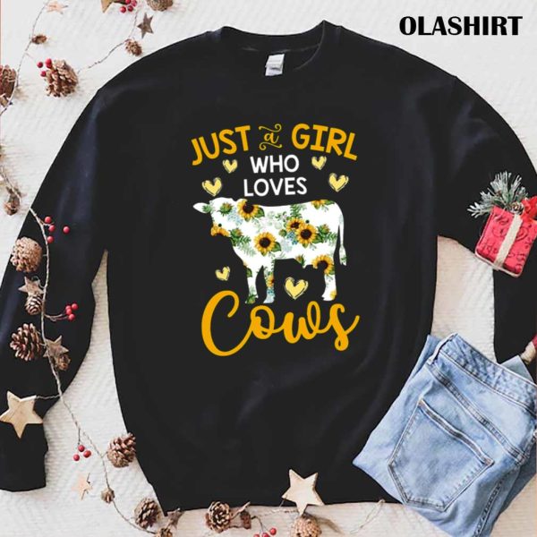 New Sunflower Just A Girl Who Loves Cows Shirt , Trending Shirt