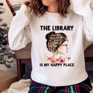 New The Library Is My Happy Place, Lady Library T-shirt, Book Lover T-shirt