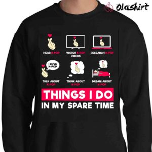 New Things I Don In My Spare Time K-pop Hand Love Kpop South Korea Music T-shirt