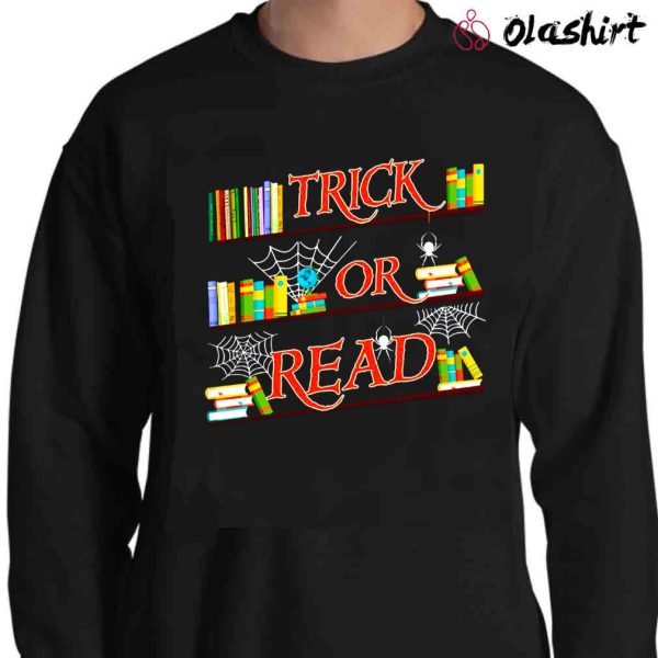 New Trick Or Read Shirt, Read Lover Shirt , Trending Shirt