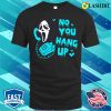 No You Hang Up T-shirt, Blue No You Hang Up Funny Ghostface Valentine And Halloween T-shirt