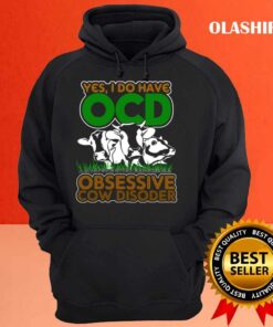 Obsessive Cow Disoder Shirts For Cow Lovers Yes I Do Have Ocd Shirt 3