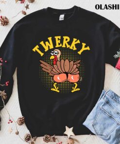 Official Funny Twerky Dance Cute Love Twerk Dancing Thanksgiving T shirt 1
