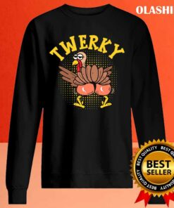 Official Funny Twerky Dance Cute Love Twerk Dancing Thanksgiving T shirt 2