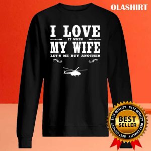 Official Helicopter I Love My Wife, Funny Helicopter Lover Shirt