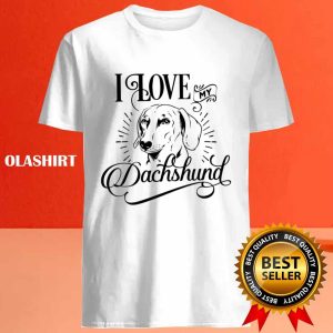 Official I Love My Dachshund T shirt Trending Shirt 4