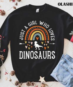Official Just A Girl Who Loves Dinosaurs Rainbow Gifts For Dino Lover T shirt 1
