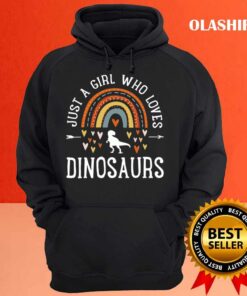 Official Just A Girl Who Loves Dinosaurs Rainbow Gifts For Dino Lover T-shirt 2 Official Just A Girl Who Loves Dinosaurs Rainbow Gifts For Dino Lover T shirt 3