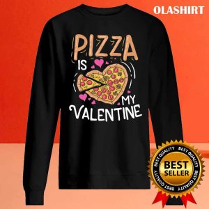 Pizza Is My Valentine Funny Valentines Day Boys Kids T-shirt