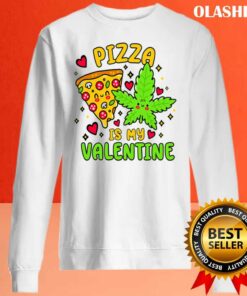 Pizza Is My Valentine Funny Valentines Shirt 2