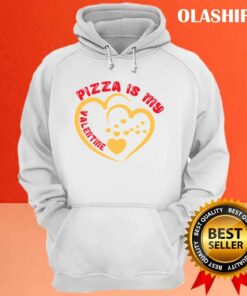 Pizza Is My Valentine Shirt 3
