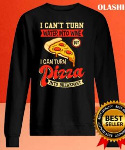 Pizza Meme Sayings For Pizza Lovers T shirt 2