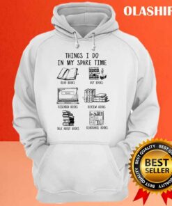 Reading Lover Things I Do In My Spare Time T shirt 3