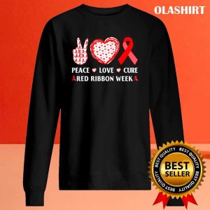 Red Ribbon Week Awareness Wear Red Peace Love Cure Costume T shirt 4