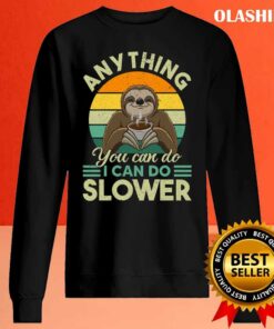 Sloth Coffee Lazy Slow Not Fast Love Relaxing Hanging Shirt 1 Sloth Coffee Lazy Slow Not Fast Love Relaxing Hanging Shirt 2